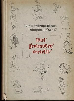 Seller image for Wat Grotmoder vertellt. Plattdeutsche Volksmrchen fr Haus und Schule for sale by Paderbuch e.Kfm. Inh. Ralf R. Eichmann