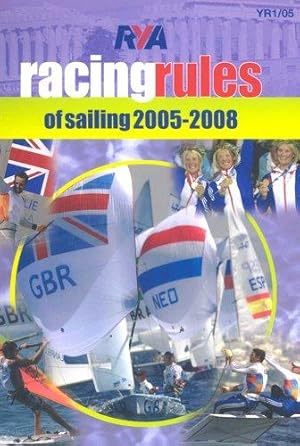 Seller image for RYA Racing Rules of Sailing 2005-2008 for sale by WeBuyBooks