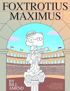 Imagen del vendedor de Foxtrotius Maximus: A Foxtrot Treasury a la venta por WeBuyBooks