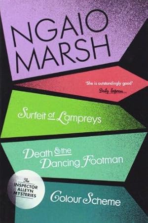 Seller image for A Surfeit of Lampreys / Death and the Dancing Footman / Colour Scheme: Book 4 (The Ngaio Marsh Collection) for sale by WeBuyBooks 2