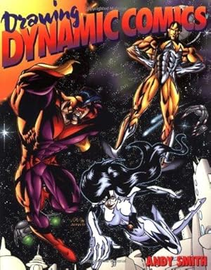 Immagine del venditore per Drawing Dynamic Comics (Cutting Edge (Watson-Guptill Paperback)) venduto da WeBuyBooks