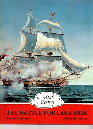 Bild des Verkufers fr HMS Detroit the Battle for Lake Erie zum Verkauf von Mossback Books