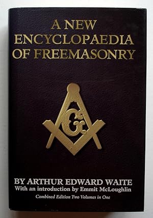 Seller image for A New Encyclopedia of Freemasonry -- Combined Edition, Two Volumes in One for sale by Silicon Valley Fine Books