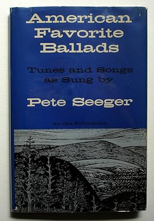 Bild des Verkufers fr American Favorite Ballads: Tunes and Songs as Sung by Pete Seeger zum Verkauf von Silicon Valley Fine Books