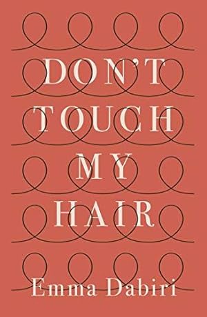 Seller image for Don't Touch My Hair for sale by WeBuyBooks