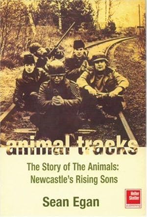 Seller image for Animal Tracks: The Story of the Animals, Newcastle's Rising Sons for sale by WeBuyBooks