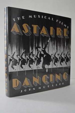 Seller image for Astaire Dancing: The Musical Films for sale by Lavendier Books