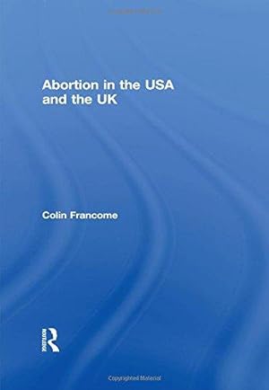 Bild des Verkufers fr Abortion in the USA and the UK zum Verkauf von WeBuyBooks