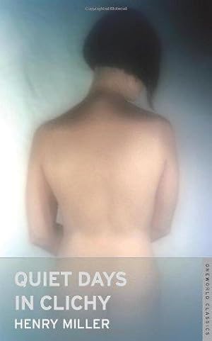 Seller image for Quiet Days in Clichy (Oneworld Classics) (Oneworld Classics) (Oneworld Classics) for sale by WeBuyBooks