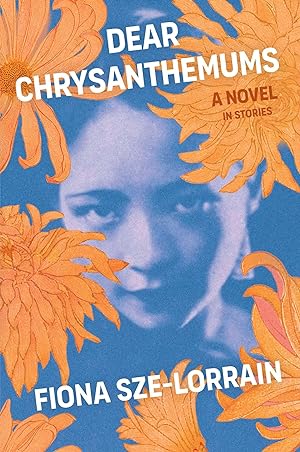 Bild des Verkufers fr Dear Chrysanthemums: A Novel in Stories zum Verkauf von moluna