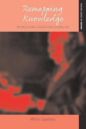 Bild des Verkufers fr Remapping Knowledge: Intercultural Studies for a Global Age zum Verkauf von moluna