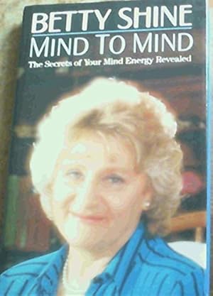Immagine del venditore per Mind to Mind: The Power and Practice of Healing venduto da WeBuyBooks