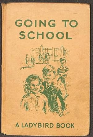 Seller image for Going to school: A Ladybird learning to read book (Ladybird books) for sale by WeBuyBooks