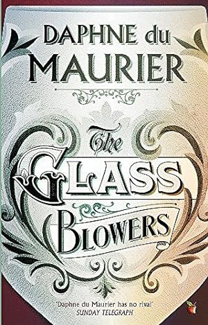 Seller image for The Glass-Blowers (Virago Modern Classics) for sale by WeBuyBooks