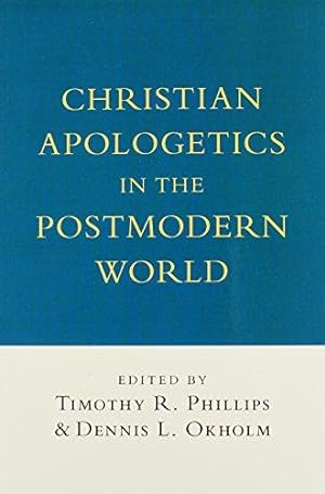 Seller image for Christian Apologetics in the Postmodern World (Wheaton Theology Conference) for sale by WeBuyBooks