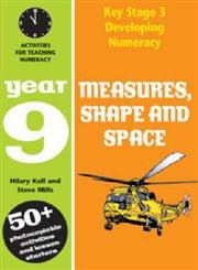 Bild des Verkufers fr Measures, Shape and Space: Year 9: Activities for Teaching Numeracy (Developing Numeracy) zum Verkauf von WeBuyBooks