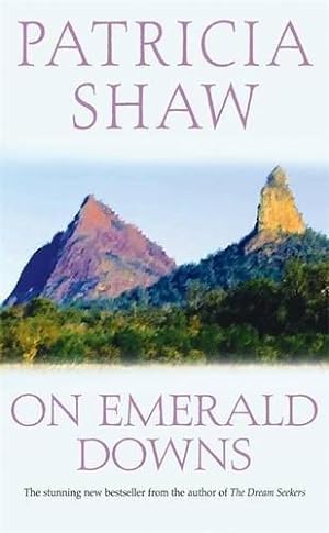 Seller image for On Emerald Downs: An unputdownable Australian saga of conflict and loyalty for sale by WeBuyBooks