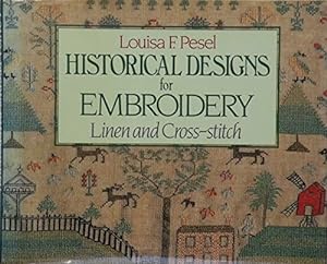 Bild des Verkufers fr Historical Designs for Embroidery: Linen and Cross Stitch zum Verkauf von WeBuyBooks