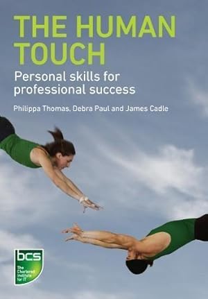 Bild des Verkufers fr The Human Touch: Personal skills for professional success zum Verkauf von WeBuyBooks