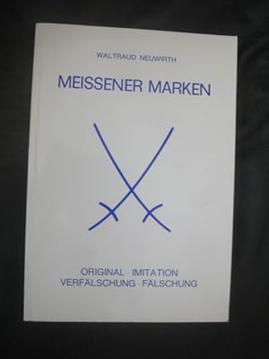 Seller image for Meissener Marken. Original, Imitation, Verflschung, Flschung. for sale by Malota