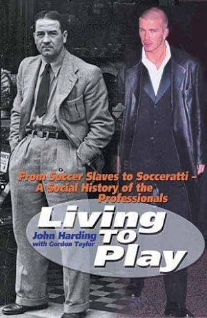 Seller image for LIVING TO PLAY for sale by WeBuyBooks