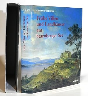 Frühe Villen und Landhäuser am Starnberger See. Zur Erinnerung an eine Kulturlandschaft. Mit unzä...