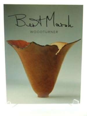Immagine del venditore per Bert Marsh: Woodturner venduto da WeBuyBooks