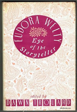 Eudora Welty: Eye Of The Storyteller