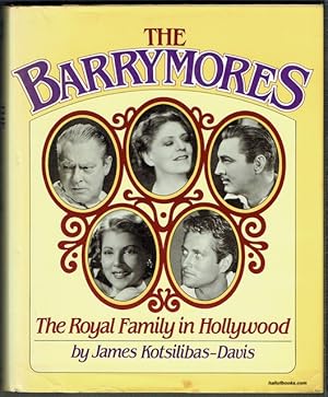 The Barrymores: The Royal Family In Hollywood