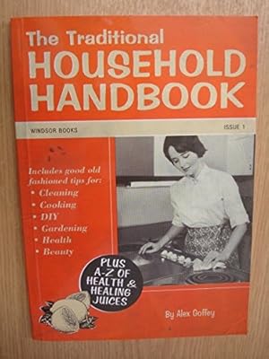 Bild des Verkufers fr The Traditional Household Handbook zum Verkauf von WeBuyBooks