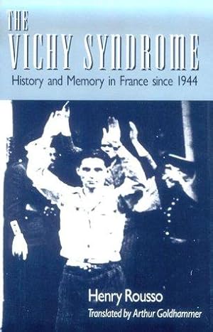 Immagine del venditore per The Vichy Syndrome: History and Memory in France Since 1944 venduto da WeBuyBooks