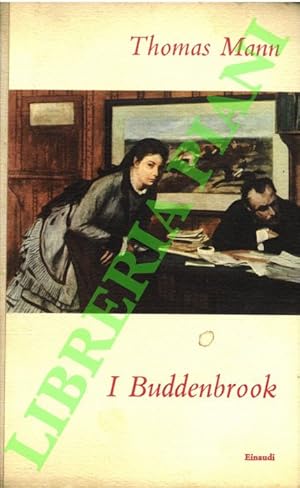 Immagine del venditore per I Buddenbrook. Decadenza di una famiglia. venduto da Libreria Piani
