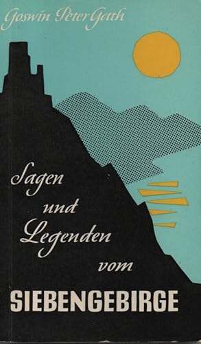 Imagen del vendedor de Sagen und Legenden vom Siebengebirge: mit Fotos. a la venta por Brbel Hoffmann