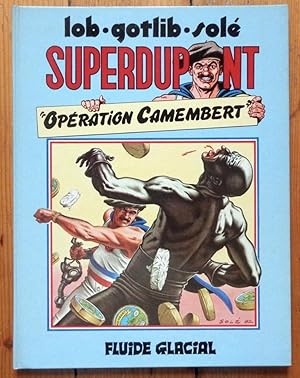 Superdupont. Opération Camembert.