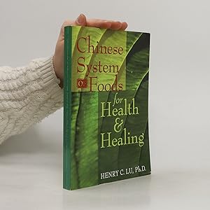 Seller image for Chinese System of Foods for Health & Healing for sale by Bookbot