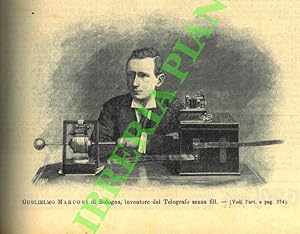 Il telegrafo senza fili. - Gli esperimenti di G. Marconi col suo telegrafo senza fili. - Gli espe...