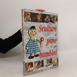 Seller image for Sculture di pane per bambini for sale by Bookbot