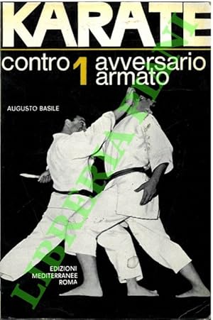 Immagine del venditore per Karate contro 1 avversario armato. venduto da Libreria Piani