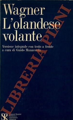 L'Olandese volante (Il vascello fantasma).