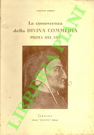 La conoscenza della Divina Commedia prima del 1315.