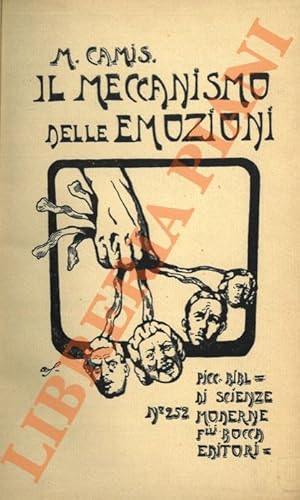 Il meccanismo delle emozioni (Storia - Critica - Esperimenti).