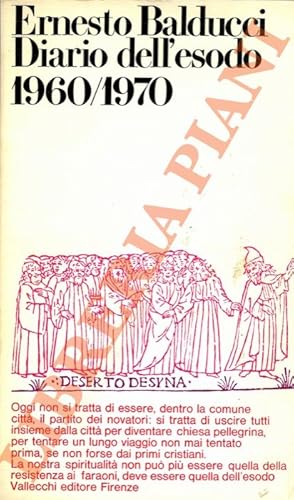 Bild des Verkufers fr Diario dell'esodo 1960/1970. Cronache del popolo di Dio. zum Verkauf von Libreria Piani
