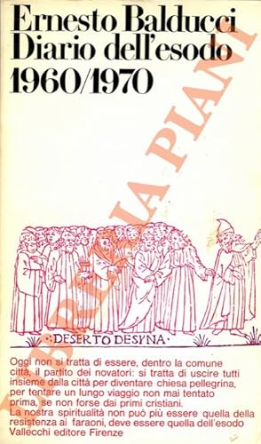 Diario dell'esodo 1960/1970. Cronache del popolo di Dio.