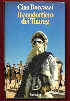 Seller image for Il condottiero dei Tuareg for sale by Libreria Oltre il Catalogo