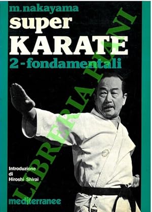 Super Karate. 2. Fondamentali.