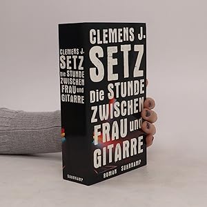 Seller image for Die Stunde zwischen Frau und Gitarre for sale by Bookbot