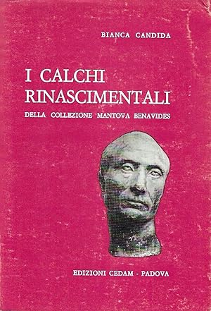 I calchi rinascimentali della Collezione Mantova Benavides