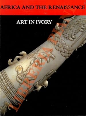 Seller image for Africa and the Renaissance: Art in Ivory. for sale by Libreria Piani