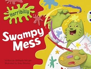 Immagine del venditore per Bug Club Guided Fiction Year 1 Green B Horribilly: Swampy Mess venduto da WeBuyBooks