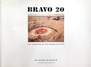 Bravo 20: The Bombing of the American West (Creating the North American Landscape)